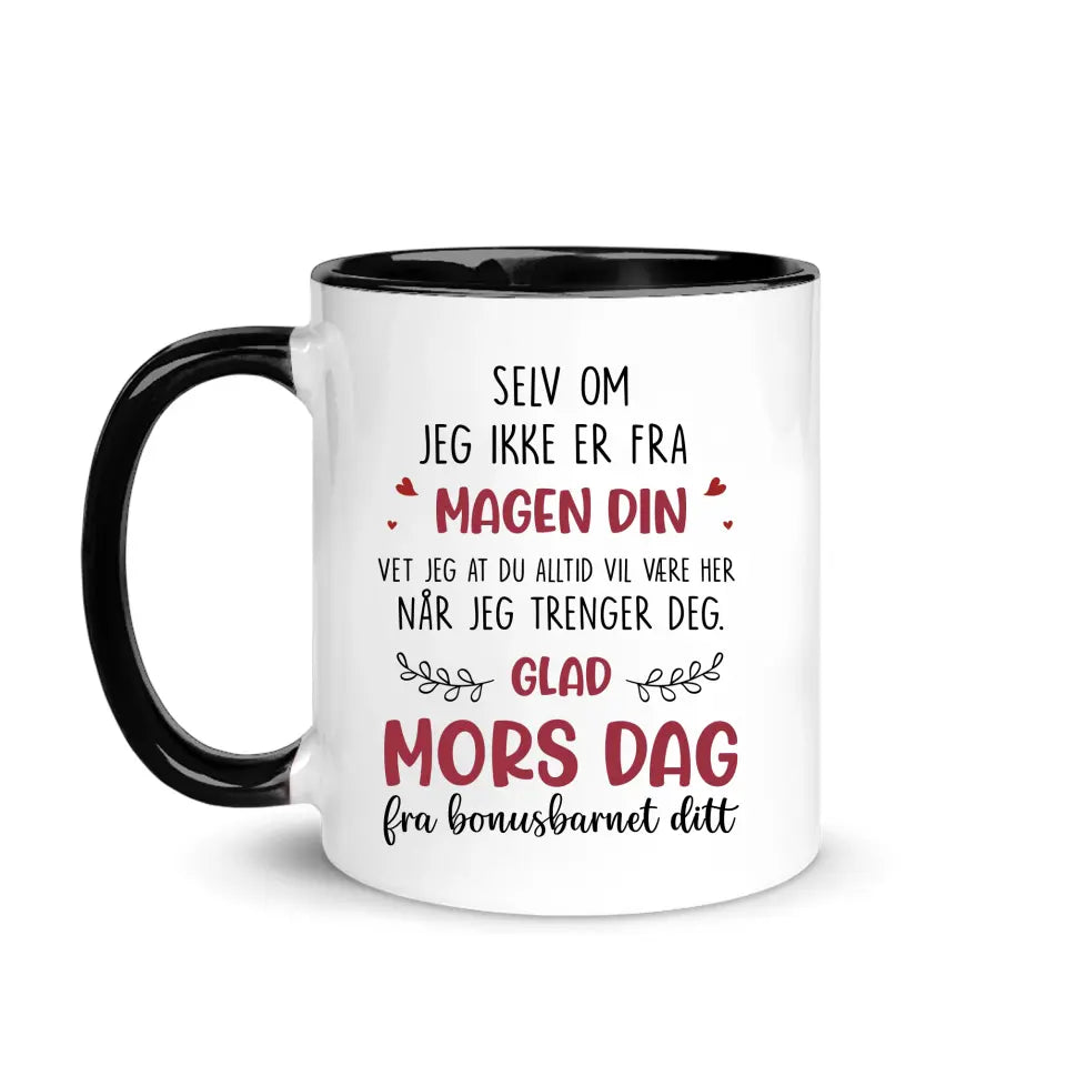 Personlig Bonus Mom Cup | Tilpass gave til Bonusmamma | Gratulerer med morsdagen Bonus mamma selv om jeg ikke ser deg fra magen