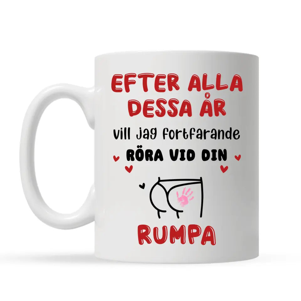 Personlig krus for par | Etter alle disse årene vil jeg fortsatt ta på rumpa din