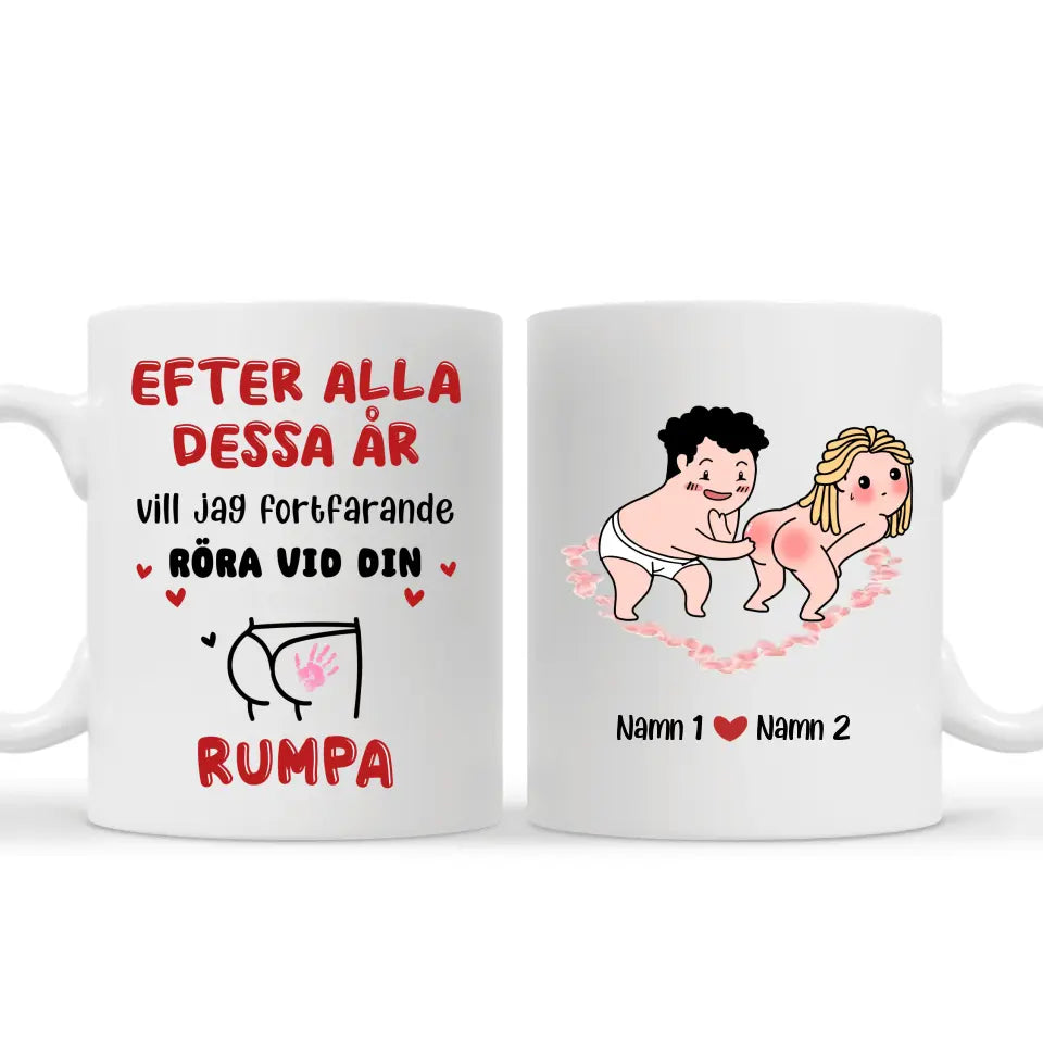 Personlig krus for par | Etter alle disse årene vil jeg fortsatt ta på rumpa din