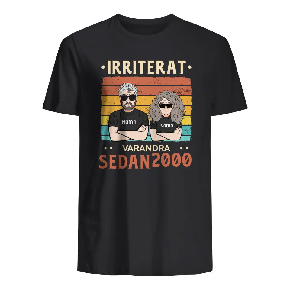 Personlig T-shirt till par | Irriterat  varandra  sedan