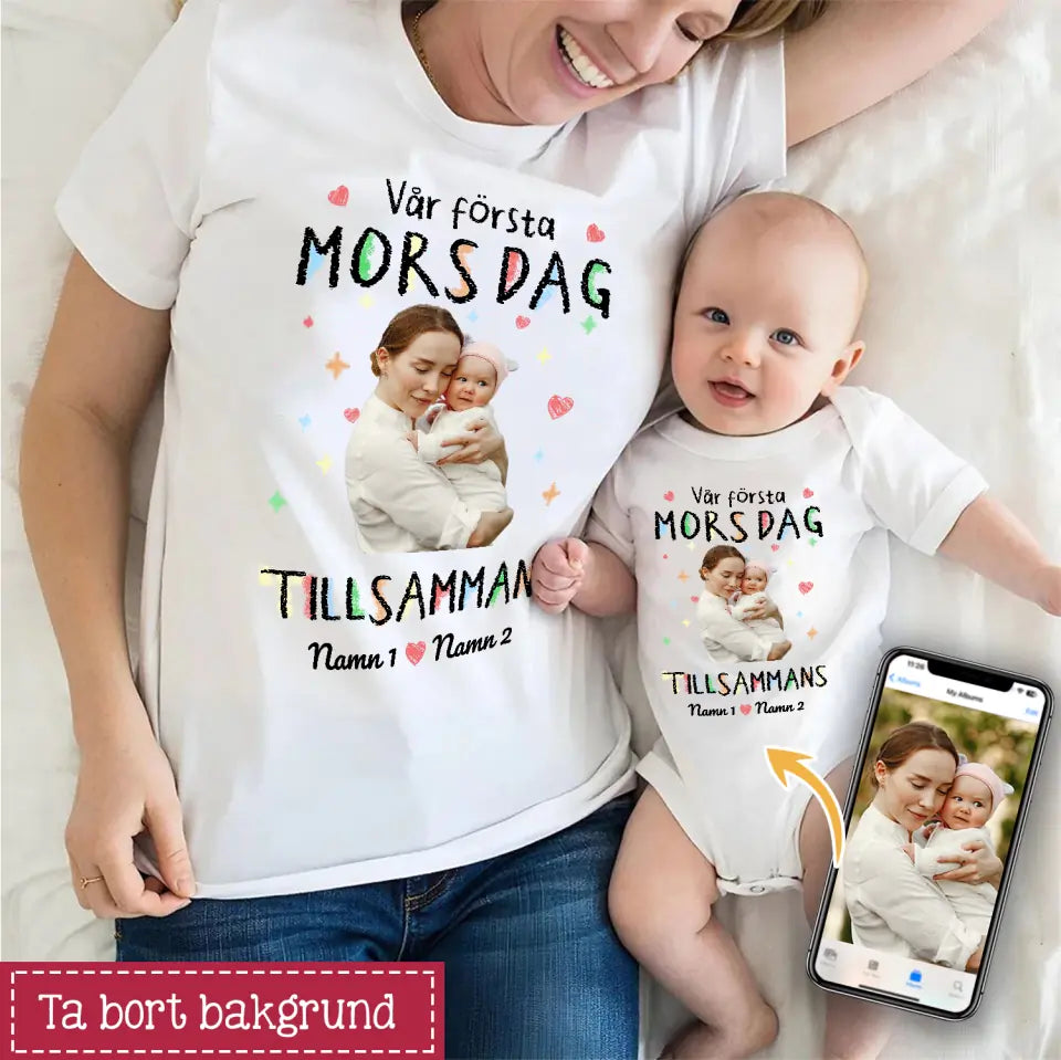 Personlig bilde t-skjorte til mamma | Vår første morsdag sammen