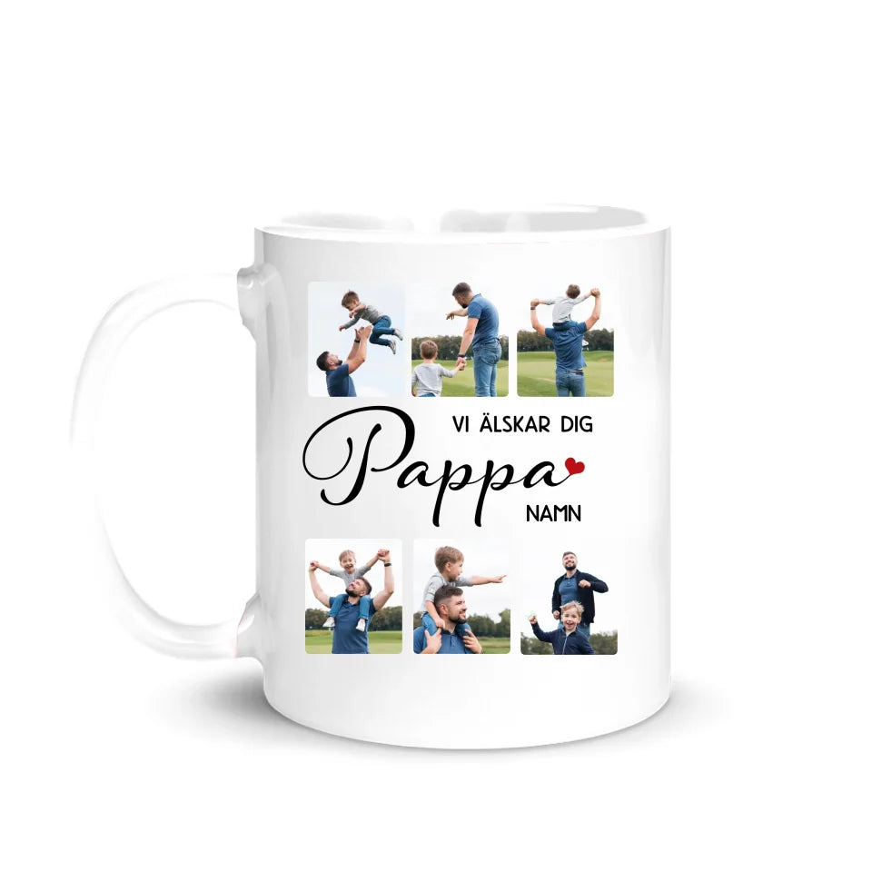 Personlig mugg till pappa | Vi älskar dig Pappa foto anpassat