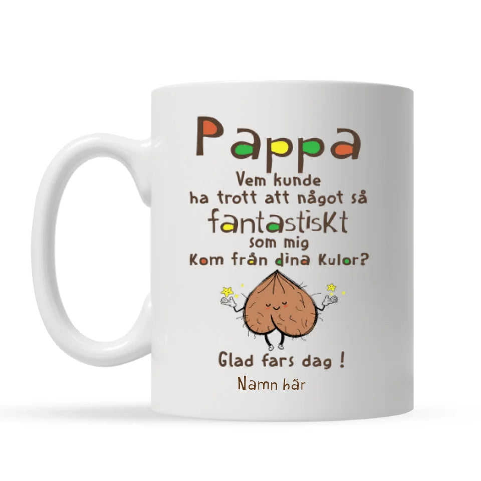 Personlig mugg till pappa | Personlig present till far | Rolig mugg pappa fantastiskt