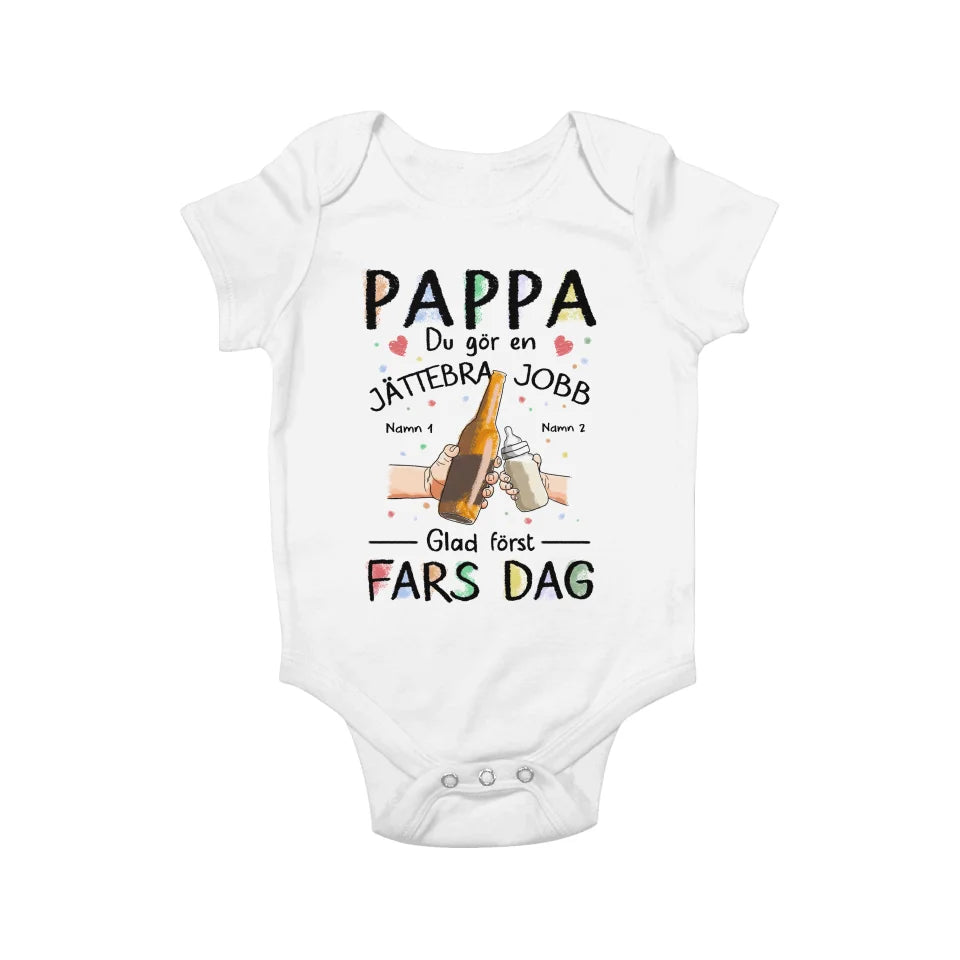 PAPPA du gjør en god jobb - Matchende T-skjorte til nybakt pappa
