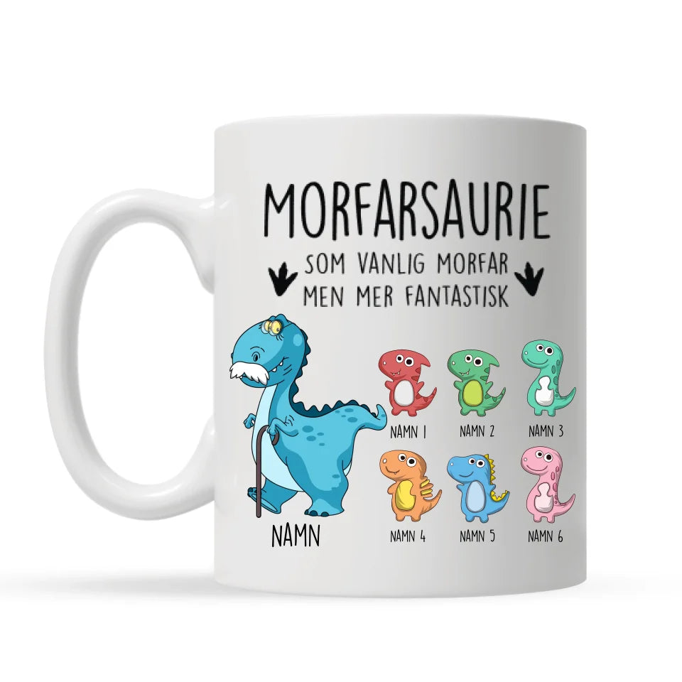 Morfarsaurie fantastisk - Personlig mugg till Farfar Morfar