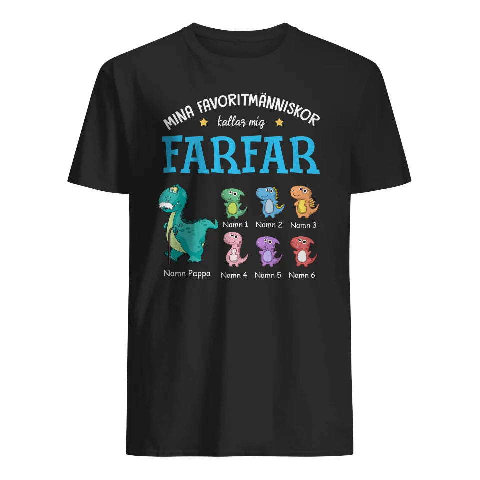 Favoritmänniskor Kallar Mig Farfar - Personlig T-shirt till Farfar Morfar