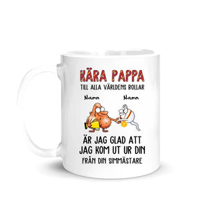 Personlig mugg till nybliven pappa | Personlig presenter till far | rolig mugg är jag glad att  jag kom ut ur din Från din simmästare