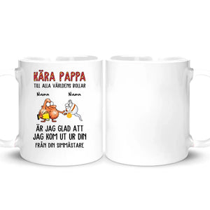 Personlig mugg till nybliven pappa | Personlig presenter till far | rolig mugg är jag glad att  jag kom ut ur din Från din simmästare