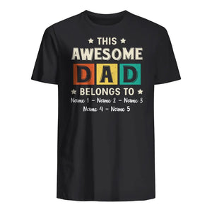 Personalized T-shirt for Dad | Personalized gift for Father | This Awesome Dad belongs to