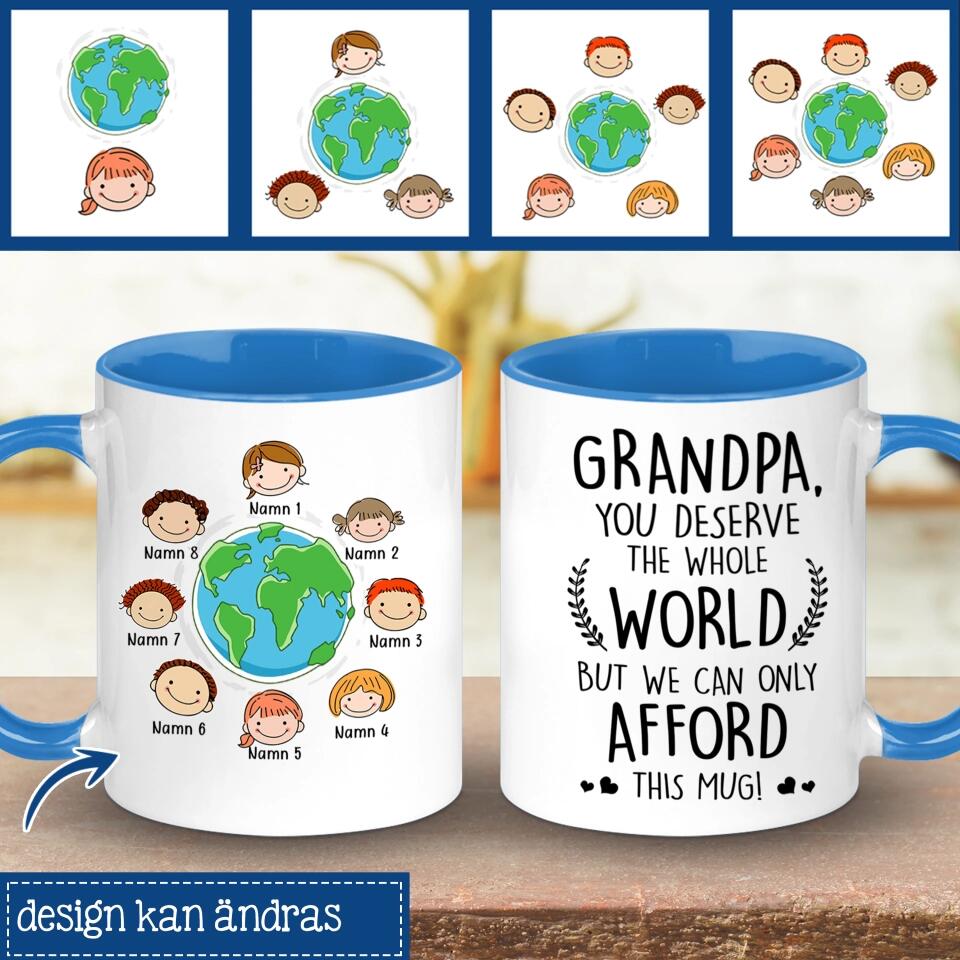 Personlig krus til bestefar / bestefar | Personlige gaver til bestefar / bestefar | Bestefar, du fortjener hele verden