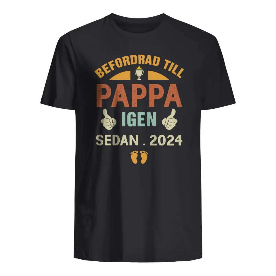 Personlig T-shirt till Pappa - Befordrad till pappa igen