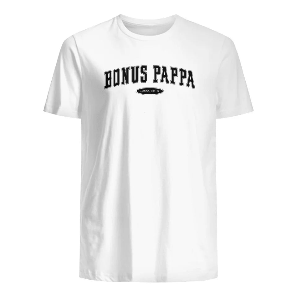 Personlig T-shirt till Bonus Pappa - Bonus Pappa sedan