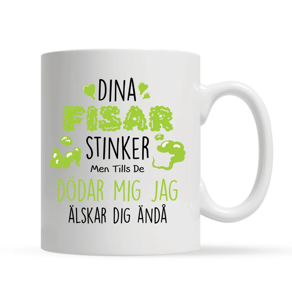Personligt krus til par | Dine prutter stinker, men indtil de dræber mig, elsker jeg dig alligevel