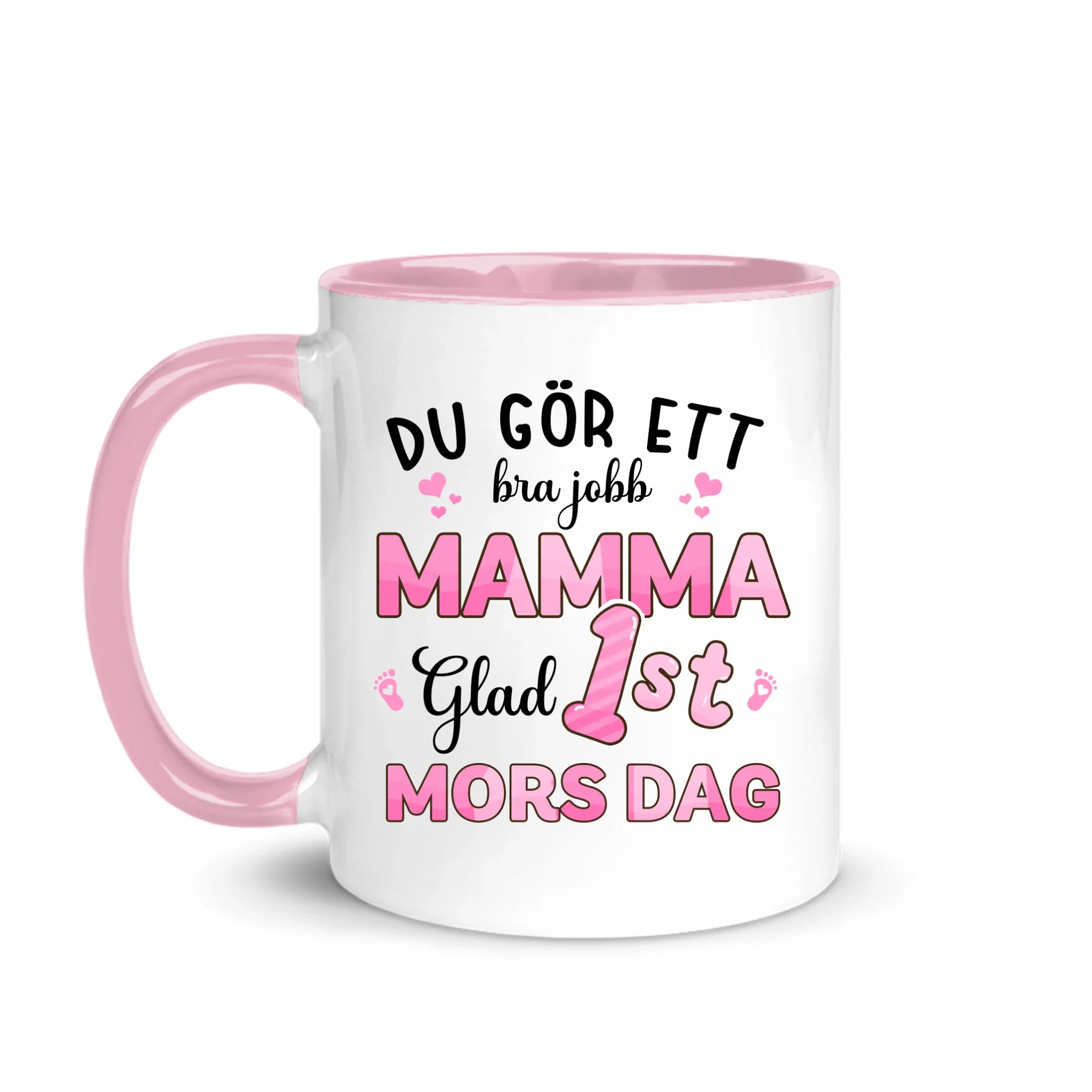 Personlig mugg till mamma | Personlig presenter till Mamma | Du gör ett bra jobb mamma Glad 1st mors dag