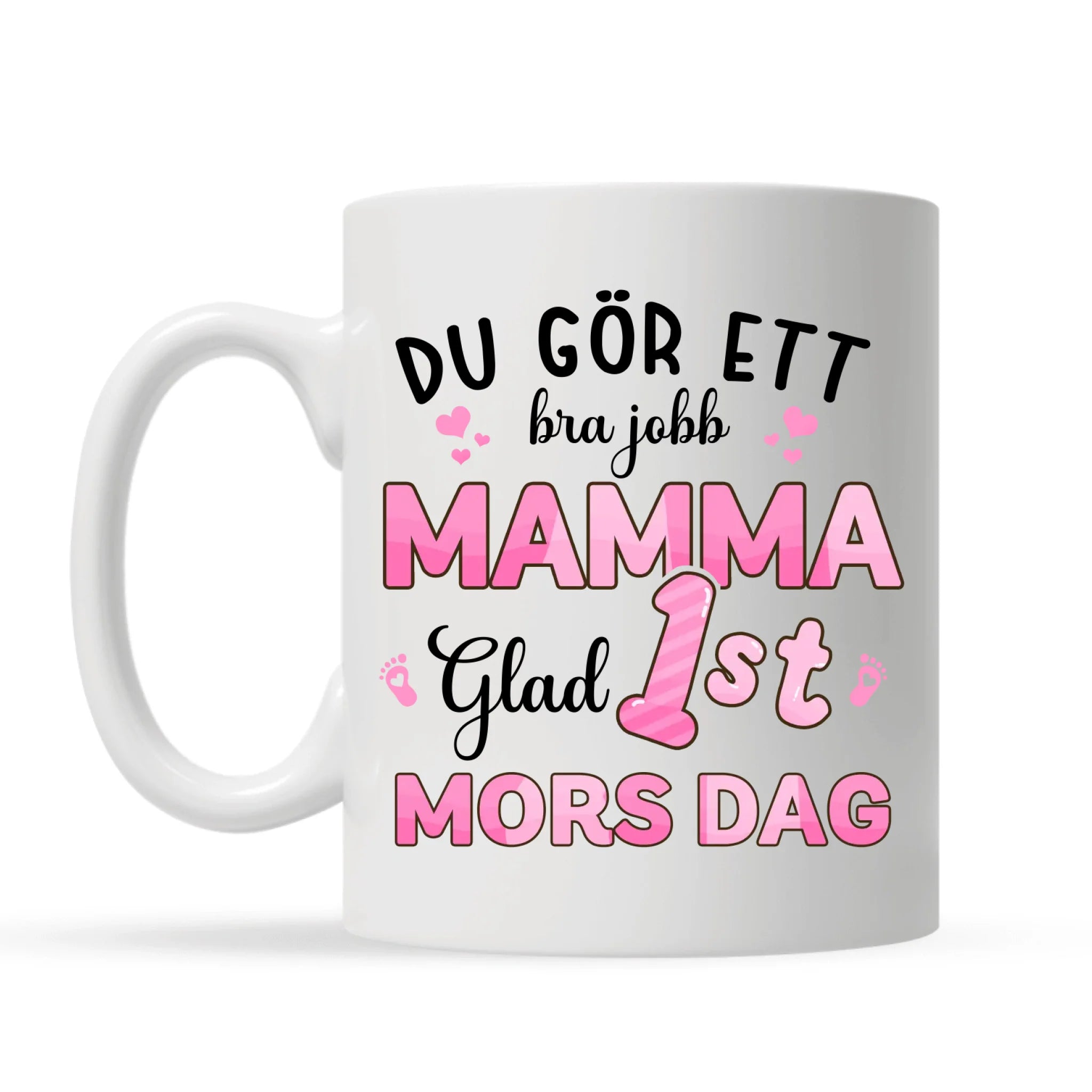 Personlig krus til mamma | Personlige gaver til mamma | Du gjør en god jobb mamma Gratulerer med 1. morsdagen
