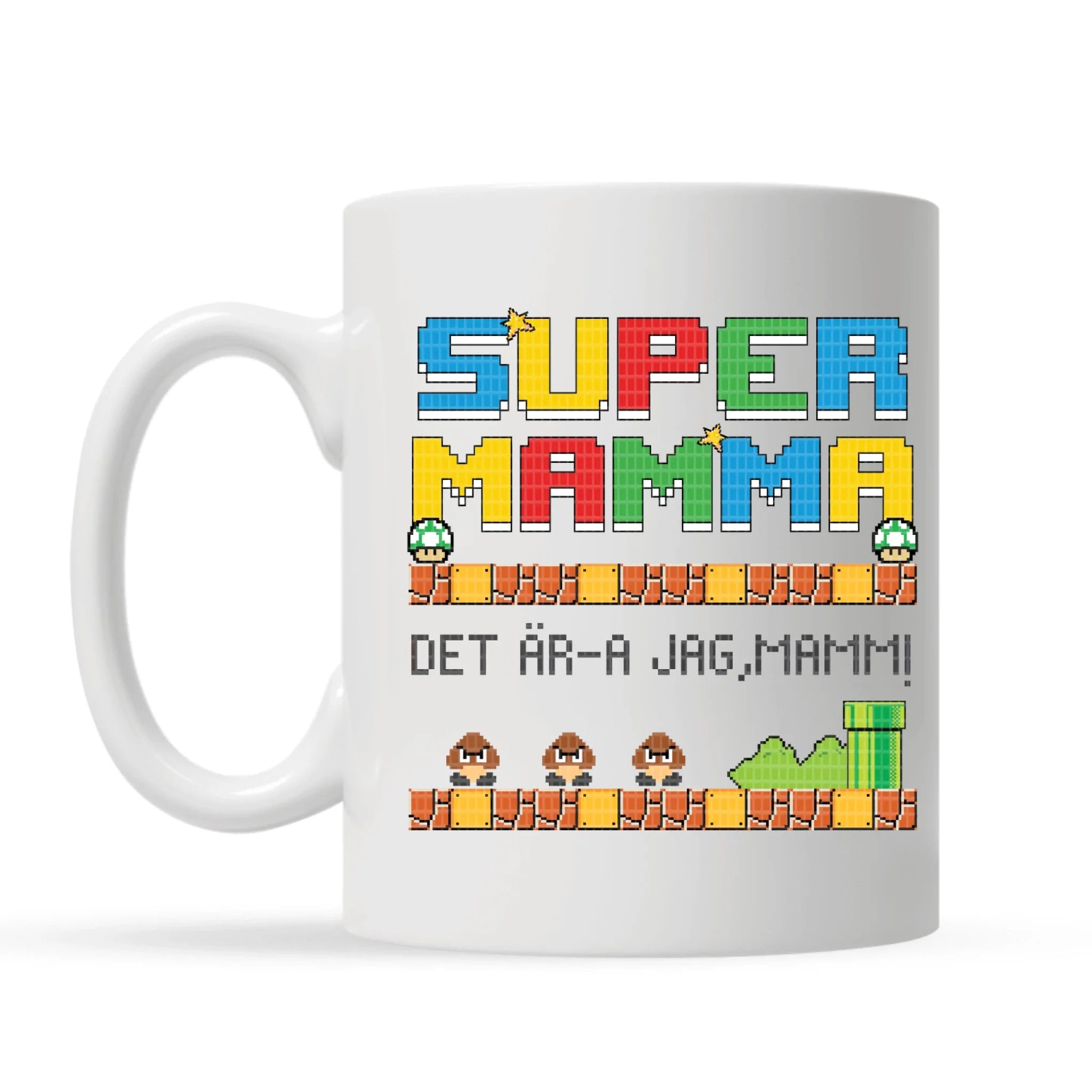 Super Mamma Det är-a jag,Mamm! - Personlig mugg till Mamma