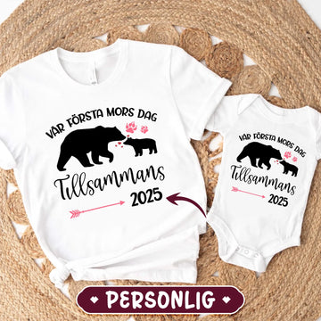 Personlig T-shirt till familjen | Personlig present till familjen | Vår första Mors dag tillsammans