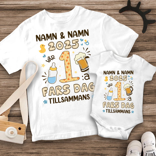 Vår 1:a fars dag tillsammans - Matchande T-shirt till Pappa och bebis