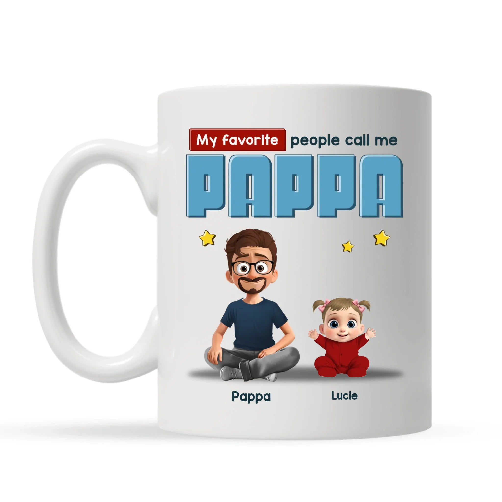 My Favorite People call me Pappa -  Personalized Gift for Dad