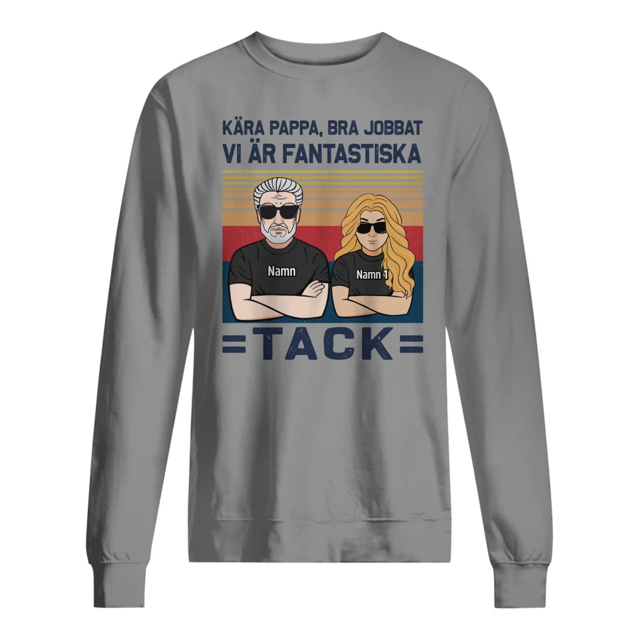 Personlig t-skjorte til pappa | Personlig gave til far | Kjære pappa God jobb Vi er fantastiske Takk