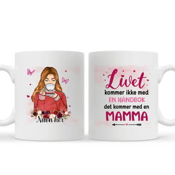 Personlig mammacup | Tilpass gave til mor | Livet kommer ikke med en håndbok det kommer med en mor