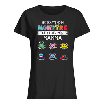 Personlig Mamma T skjorte | Tilpasse gave til Mor | Jeg Skapte Noen Monster De Kaller Meg Mamma