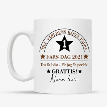 Personlig mugg till pappa | Personlig presenter till far | Till världens bästa Pappa