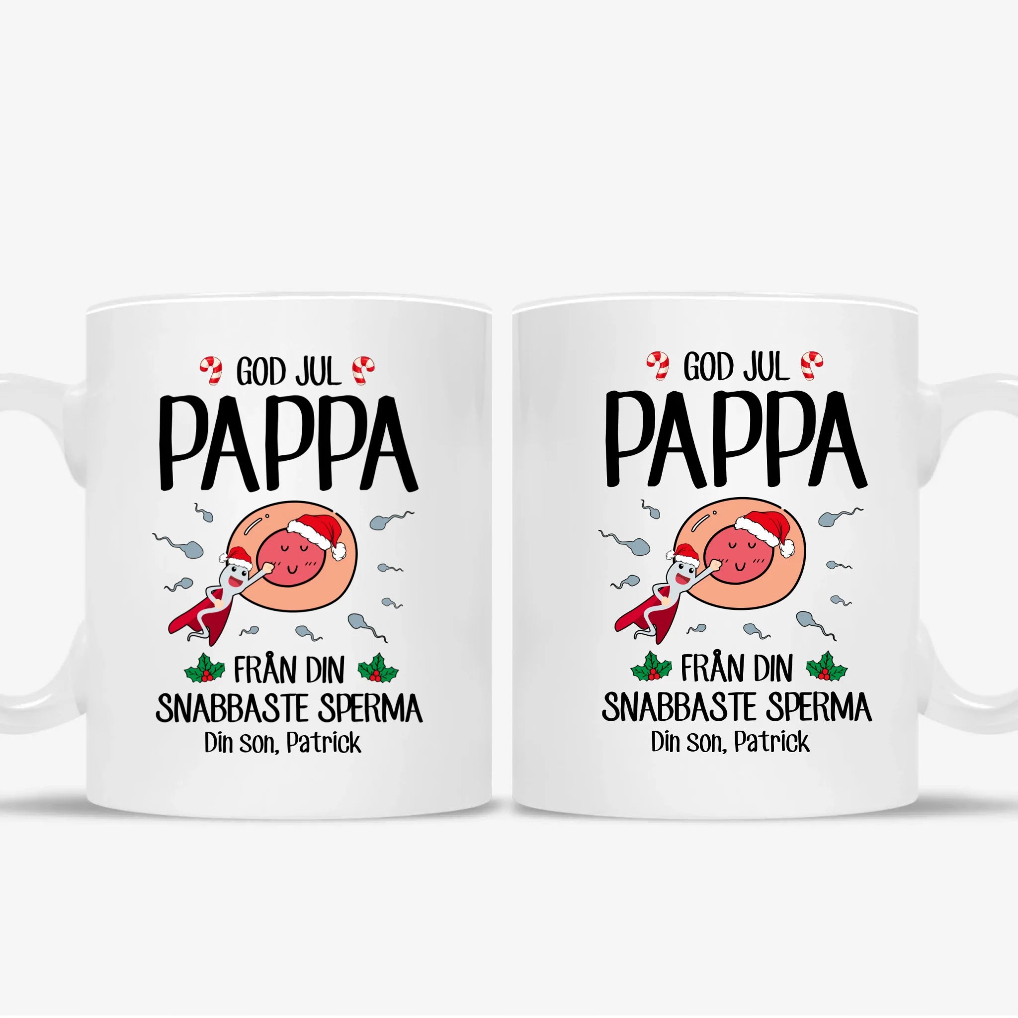 Från din snabbaste sperma - Personlig mugg till pappa
