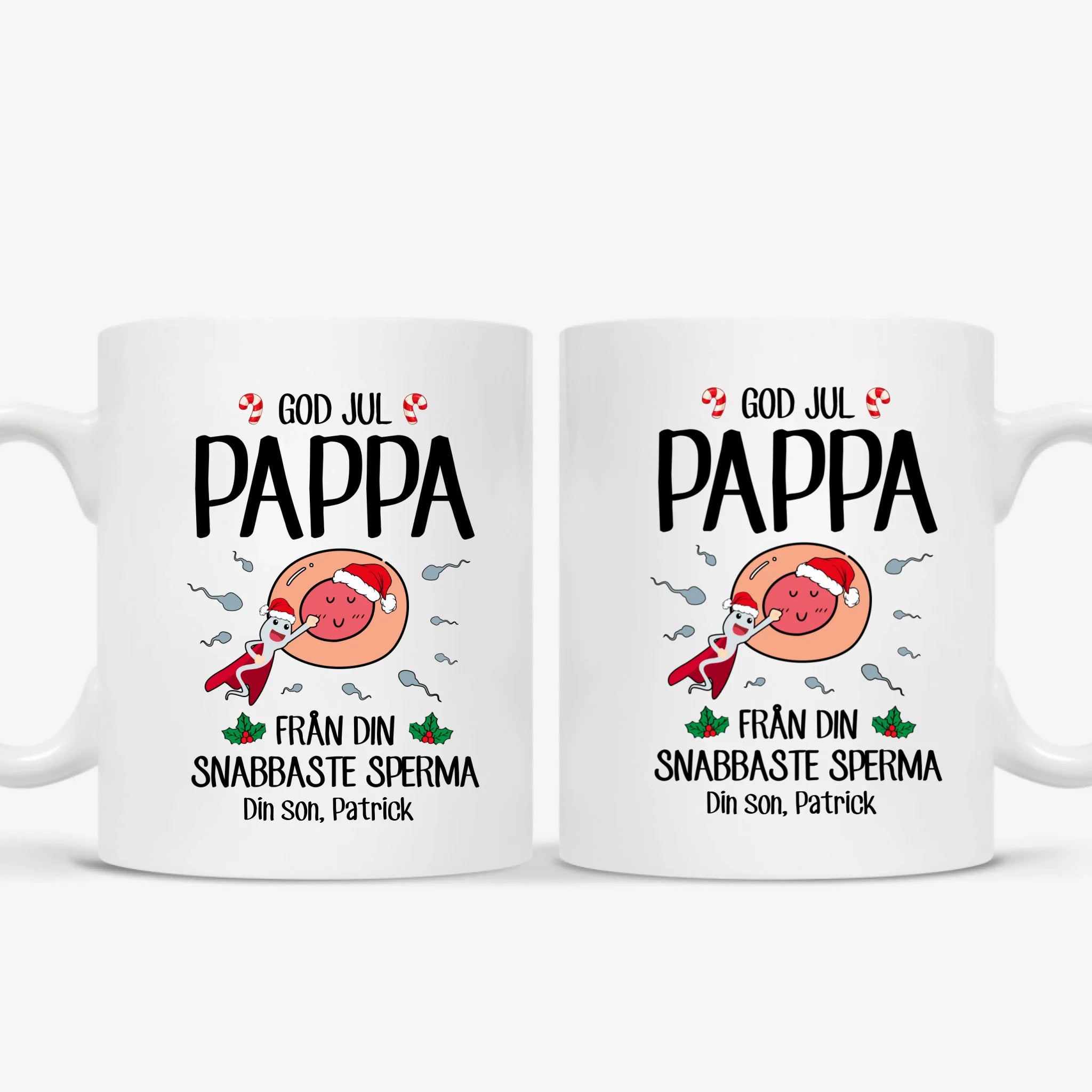 Från din snabbaste sperma - Personlig mugg till pappa