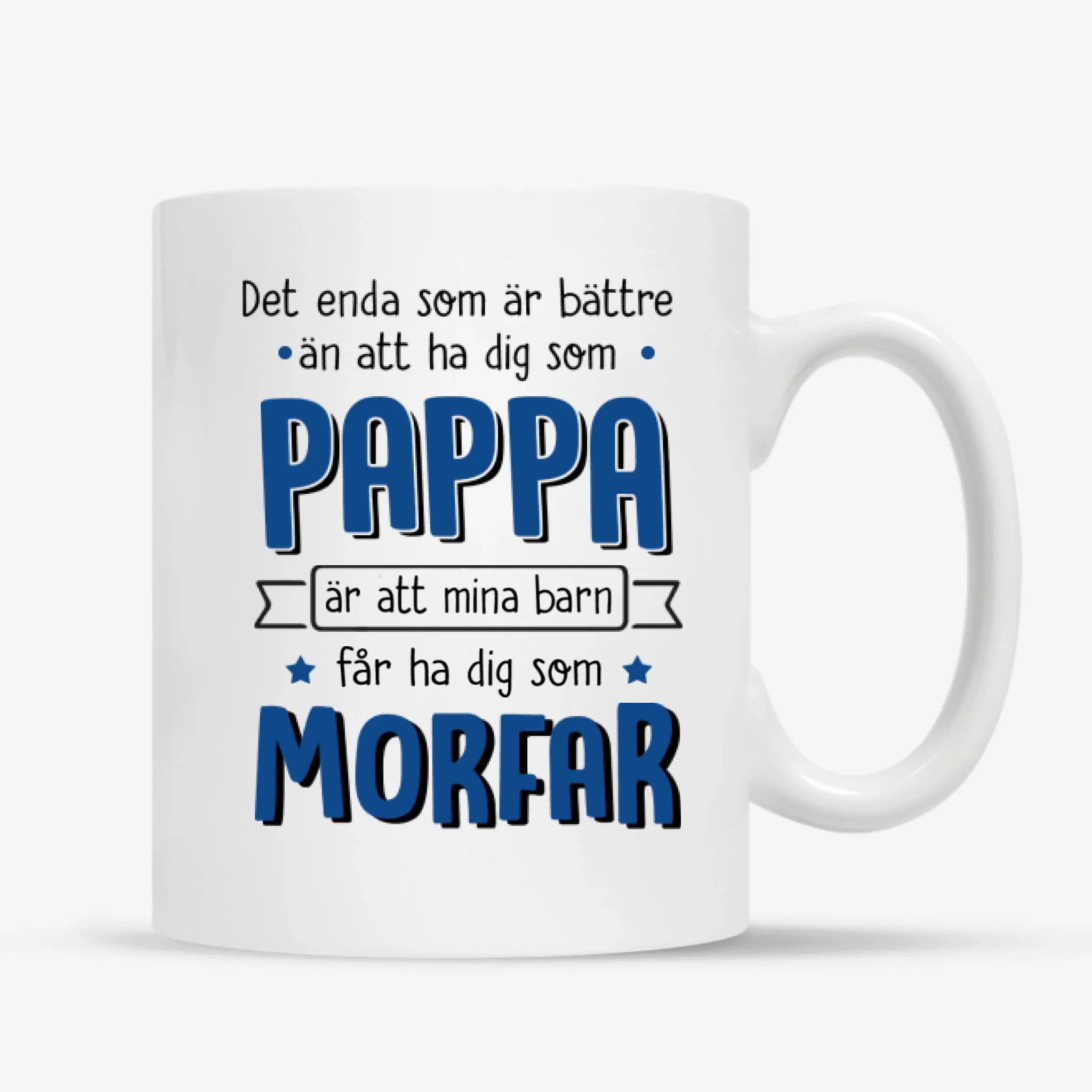 Personlig mugg till pappa | Personlig presenter till farfar | Mina barn har en morfar