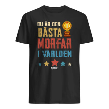 Personlig t-shirt till MorFarfar| Personlig presenter till Farfar| Du är den bästa morfar i världen