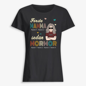 Personlig T-shirt till mormor | Personlig present till farmor | Första mamma sedan mormor