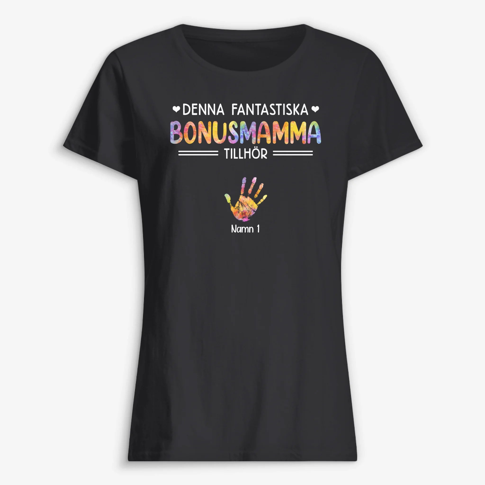 Personlig T-shirt till bonusmamma | Personlig presenter till bonusmamma | denna fantastiska Bonusmamma