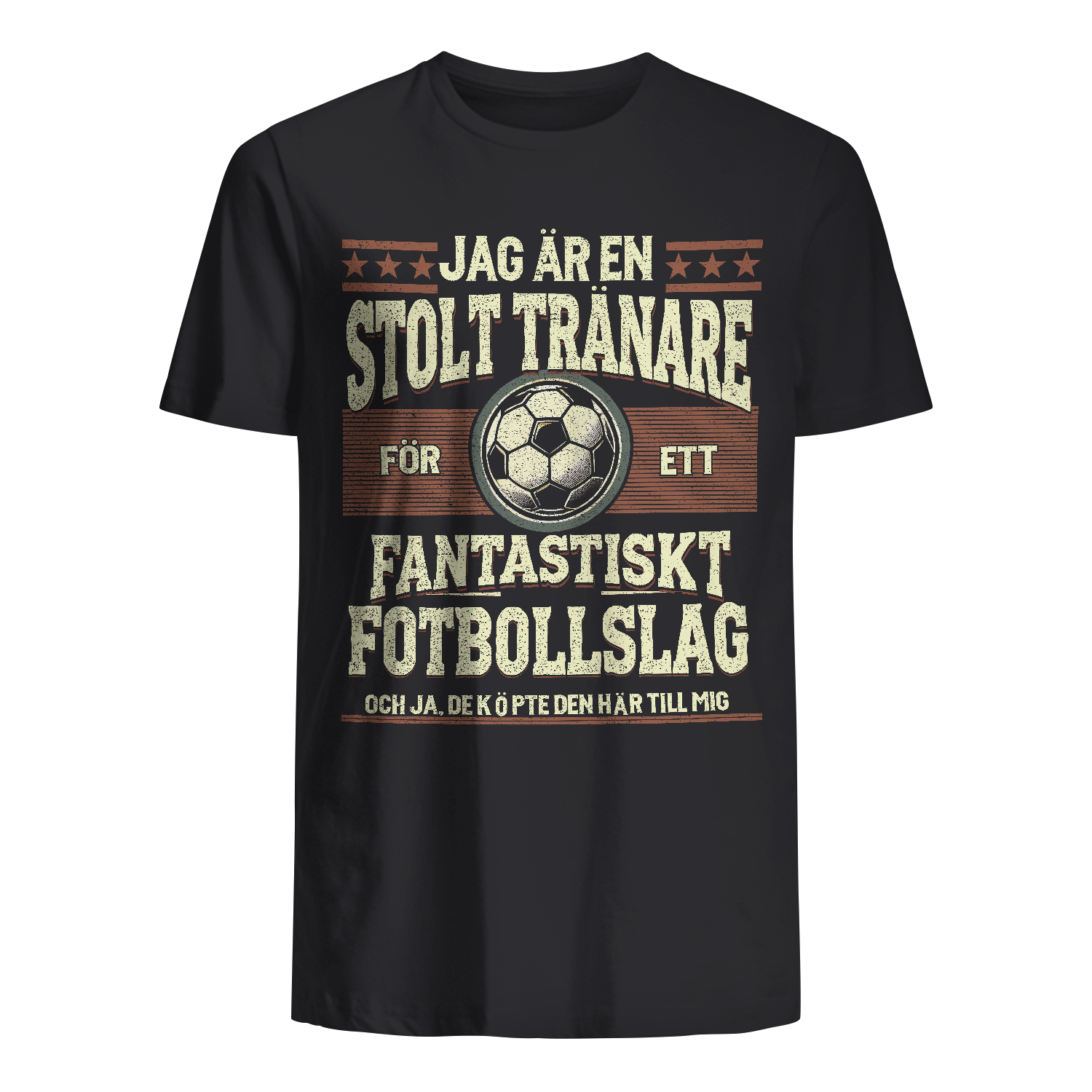 T-shirt till Pappa - Jag är en Stolt Tränare För Ett Fantastiskt Fotbollslag