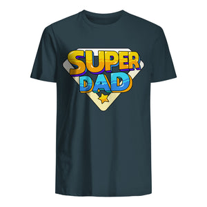 T-shirt for Dad - Super Dad