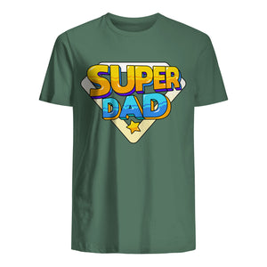 T-shirt for Dad - Super Dad