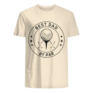 T-shirt for Dad - Best dad by par