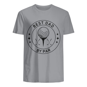 T-shirt for Dad - Best dad by par