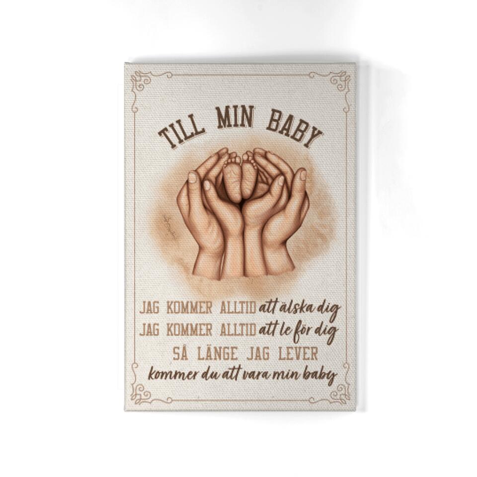 Personlig Kanvas till Mamma | Personlig presenter till Mamma | 
To My Baby