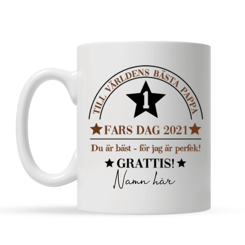 Personlig mugg till pappa | Personlig presenter till far | Till världens bästa Pappa