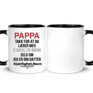 Personlig Pappa Kopp | Tilpassegave til pappa | Pappa takk for at du lærer meg å være en mann